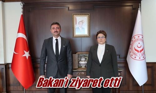 Bakan’ı ziyaret etti