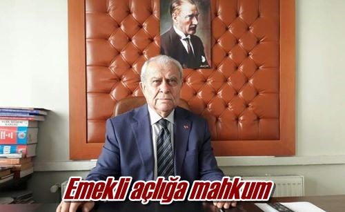 Emekli açlığa mahkum