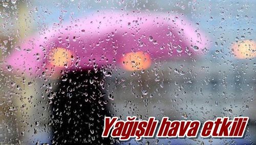 Yağışlı hava etkili