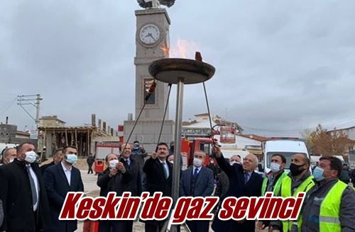 Keskin’de gaz sevinci