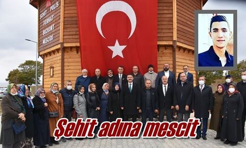 Şehit adına mescit