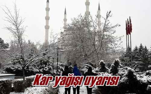 Kar yağışı uyarısı