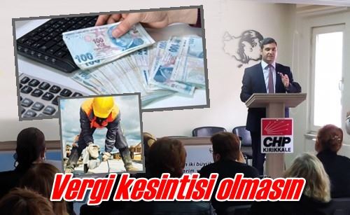 Vergi kesintisi olmasın