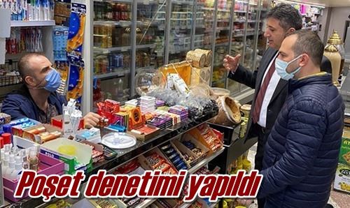 Poşet denetimi yapıldı