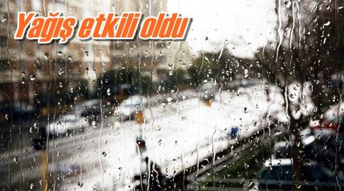 Yağış etkili oldu