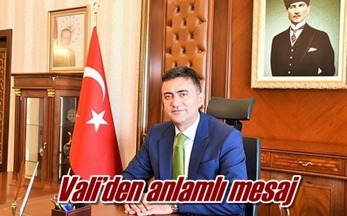 Vali’den anlamlı mesaj