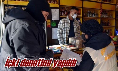 İçki denetimi yapıldı