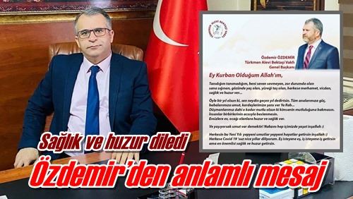 Özdemir’den anlamlı mesaj