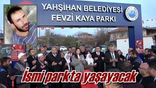 İsmi parkta yaşayacak