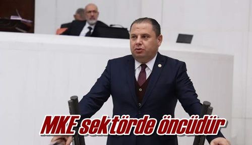 MKE sektörde öncüdür