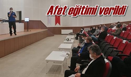Afet eğitimi verildi