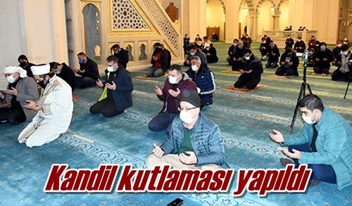 Kandil kutlaması yapıldı