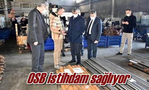 OSB istihdam sağlıyor