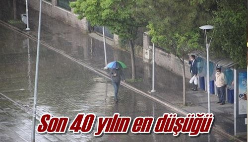 Son 40 yılın en düşüğü