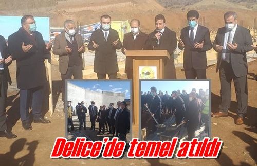 Delice’de temel atıldı