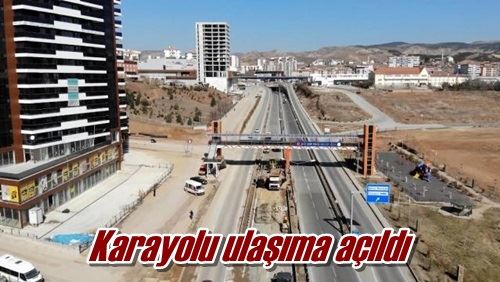 Karayolu ulaşıma açıldı