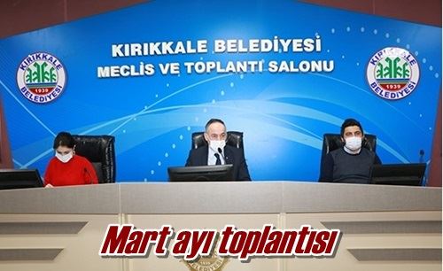 Mart ayı toplantısı