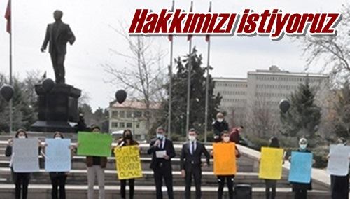 Hakkımızı istiyoruz
