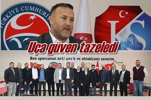 Uça güven tazeledi