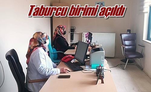 Taburcu birimi açıldı