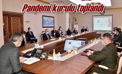 Pandemi kurulu toplandı
