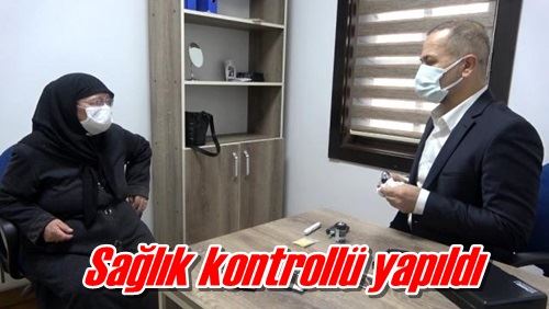 Sağlık kontrollü yapıldı