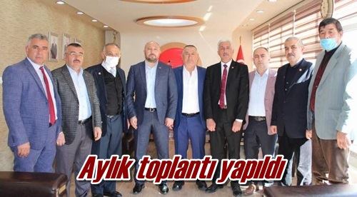 Aylık toplantı yapıldı