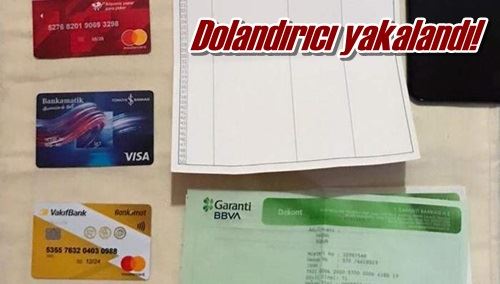 Dolandırıcı yakalandı! 