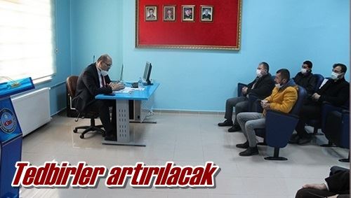 Tedbirler artırılacak