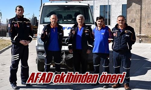 AFAD ekibinden öneri