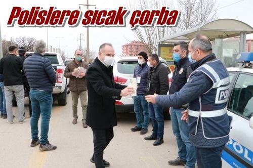 Polislere sıcak çorba