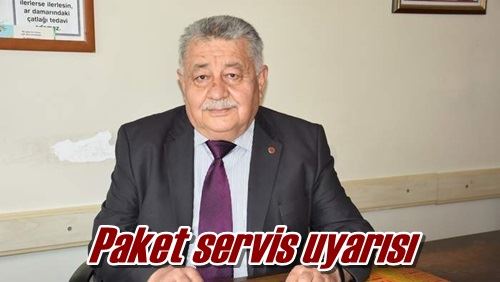 Paket servis uyarısı