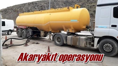 Akaryakıt operasyonu