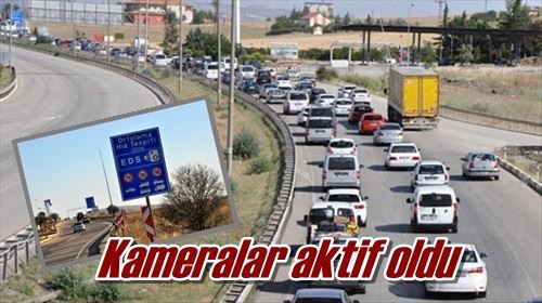Kameralar aktif oldu