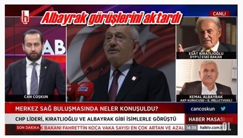 Albayrak görüşlerini aktardı