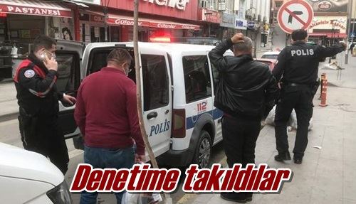 Denetime takıldılar