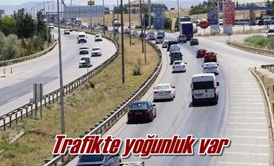 Trafikte yoğunluk var