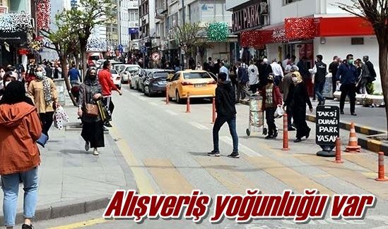 Alışveriş yoğunluğu var