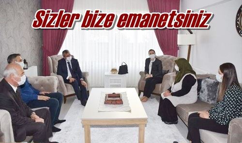 Sizler bize emanetsiniz