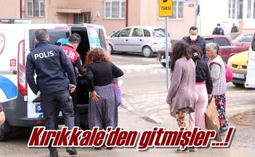 Kırıkkale’den gitmişler