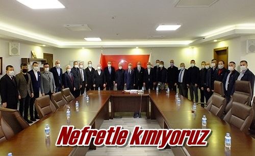 Nefretle kınıyoruz