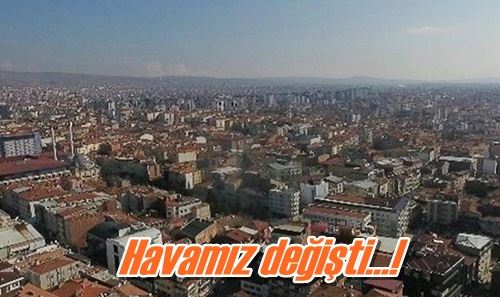 Havamız değişti