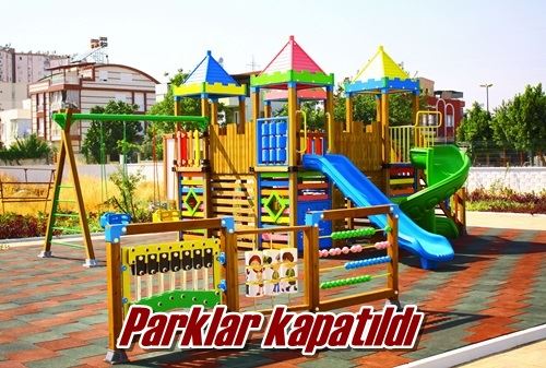 Parklar kapatıldı 