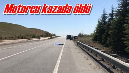 Motorcu kazada öldü