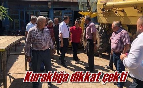 Kuraklığa dikkat çekti