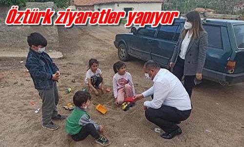 Öztürk ziyaretler yapıyor