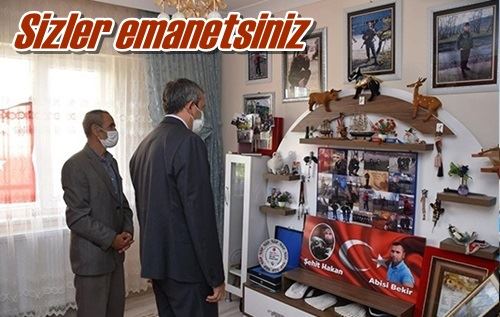 Sizler emanetsiniz