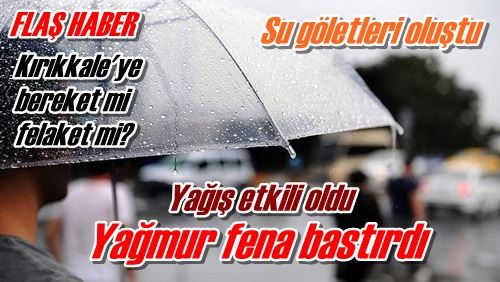 Yağmur fena bastırdı