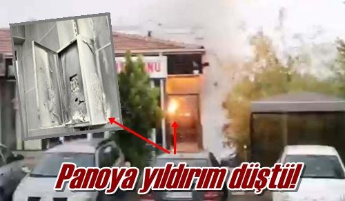 Panoya yıldırım düştü!