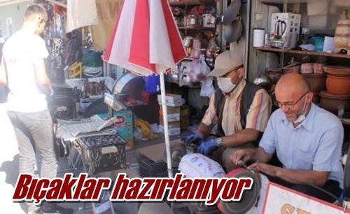 Bıçaklar hazırlanıyor